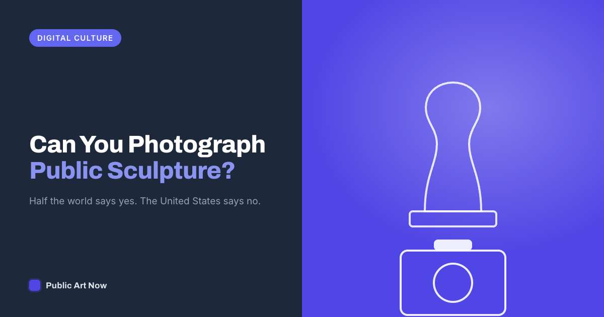 Public Art Now featured card reading Can You Photograph Public Sculpture, beside a sculpture on a plinth and a camera